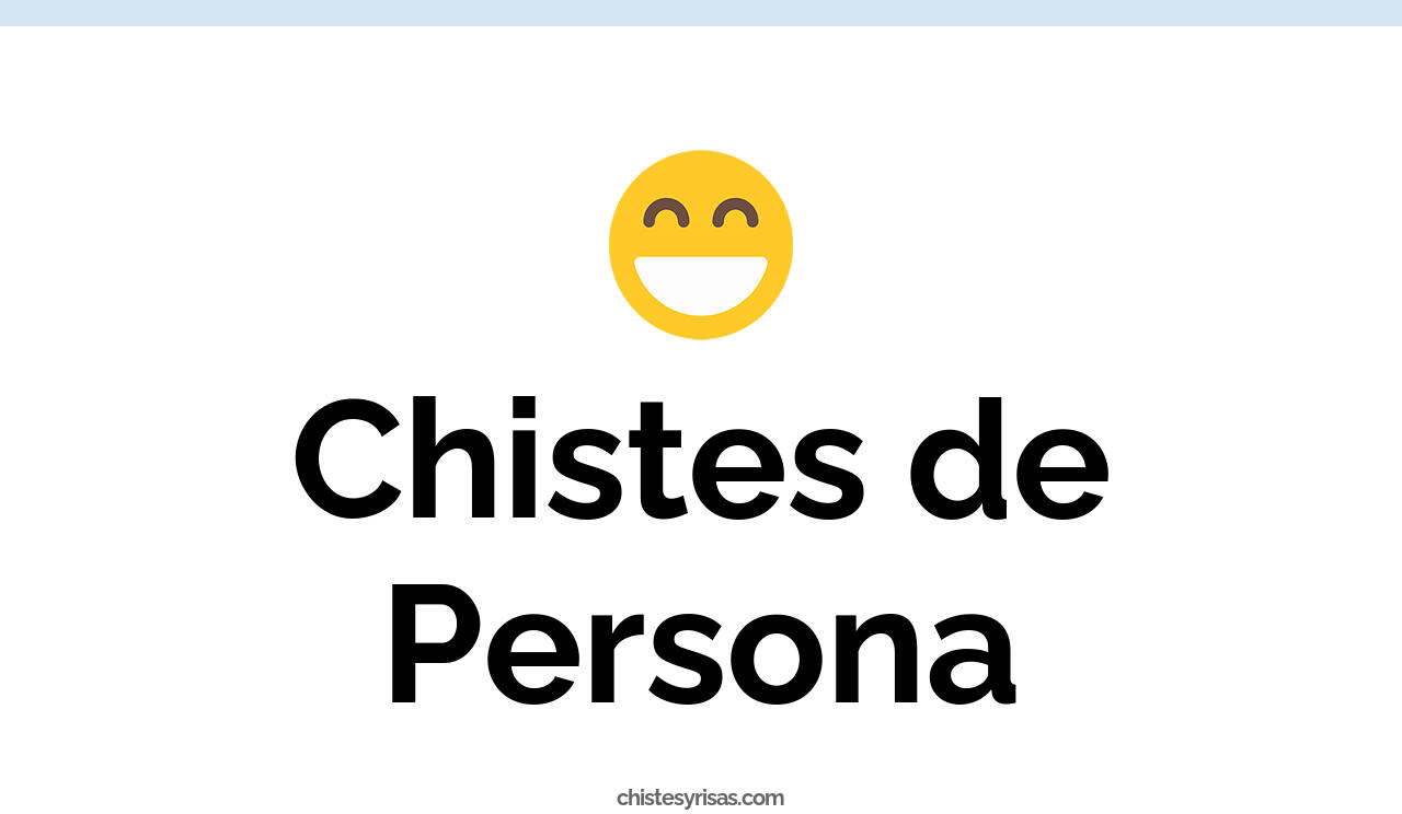 chistes de persona