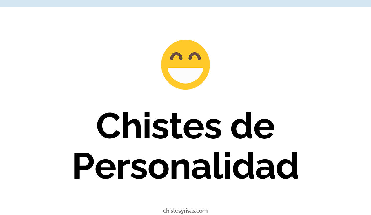 chistes de personalidad