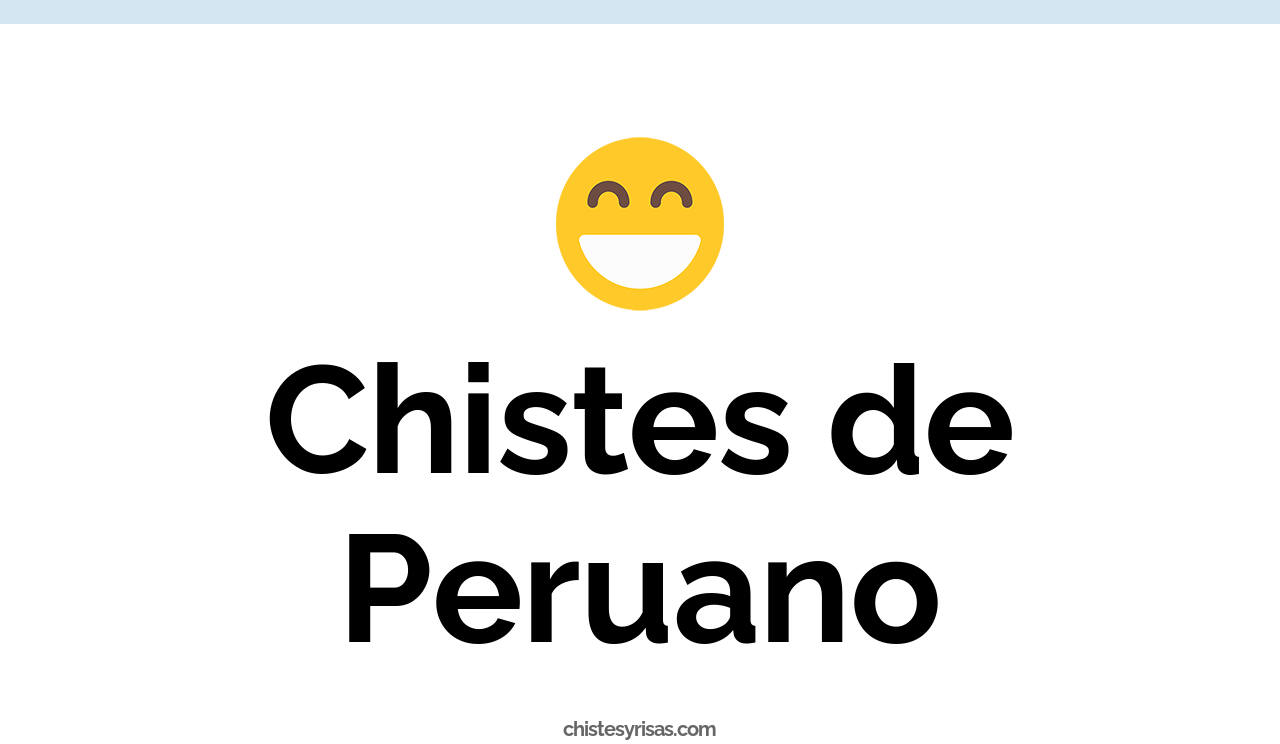 chistes de peruano
