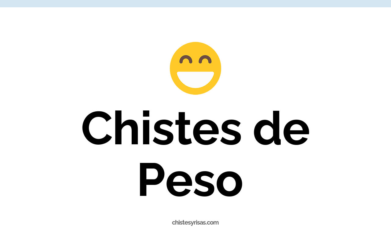 chistes de peso