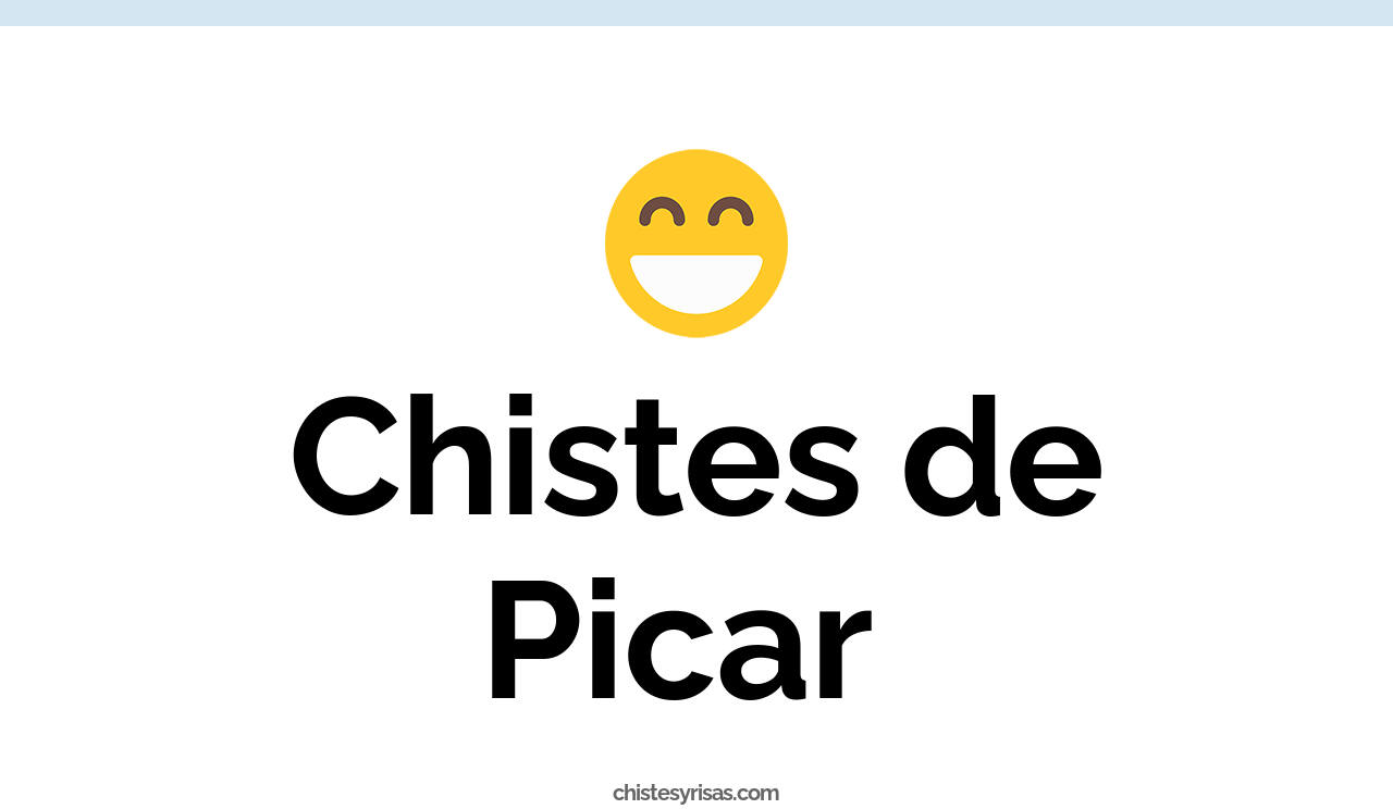 chistes de picar