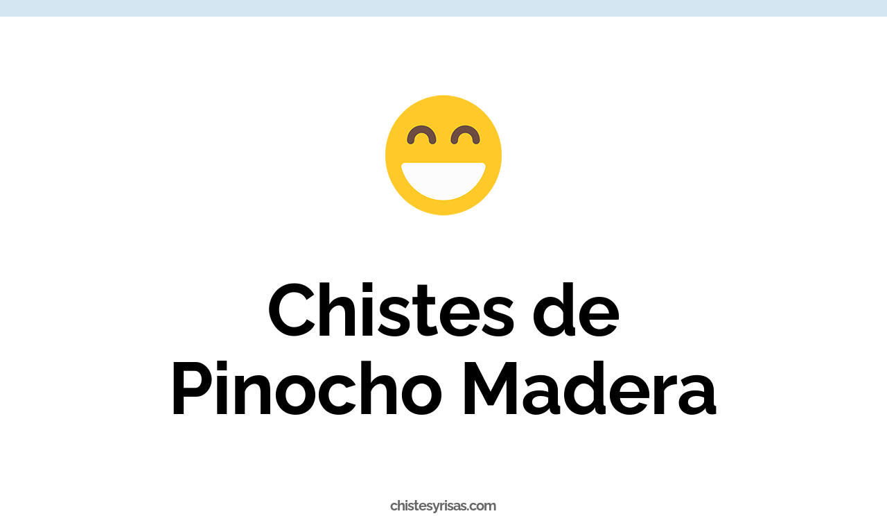 chistes de pinocho madera