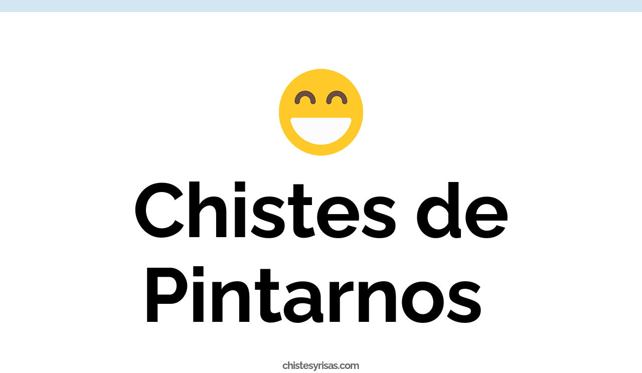 chistes de pintarnos