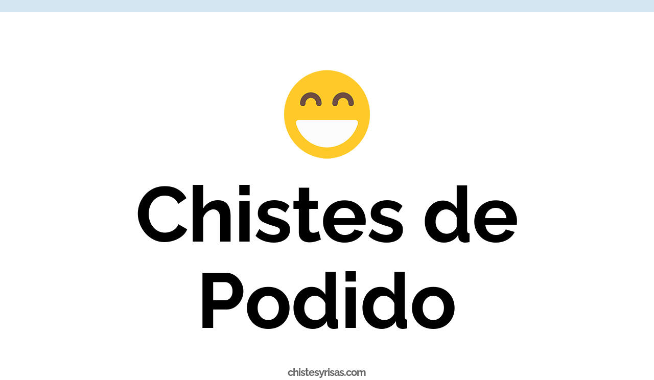 chistes de podido