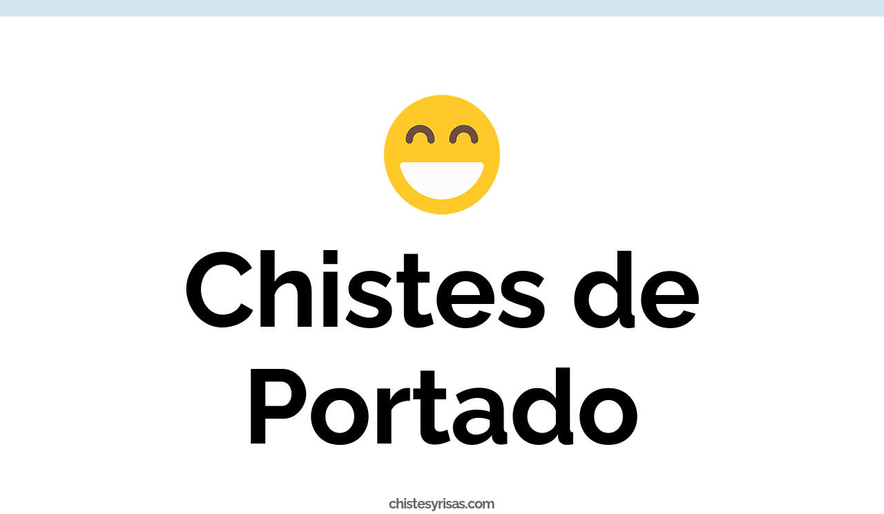 chistes de portado