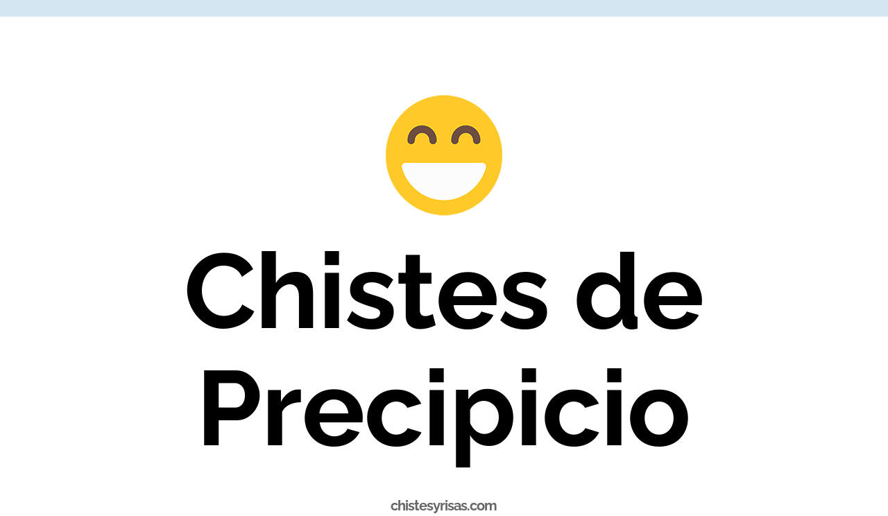 chistes de precipicio