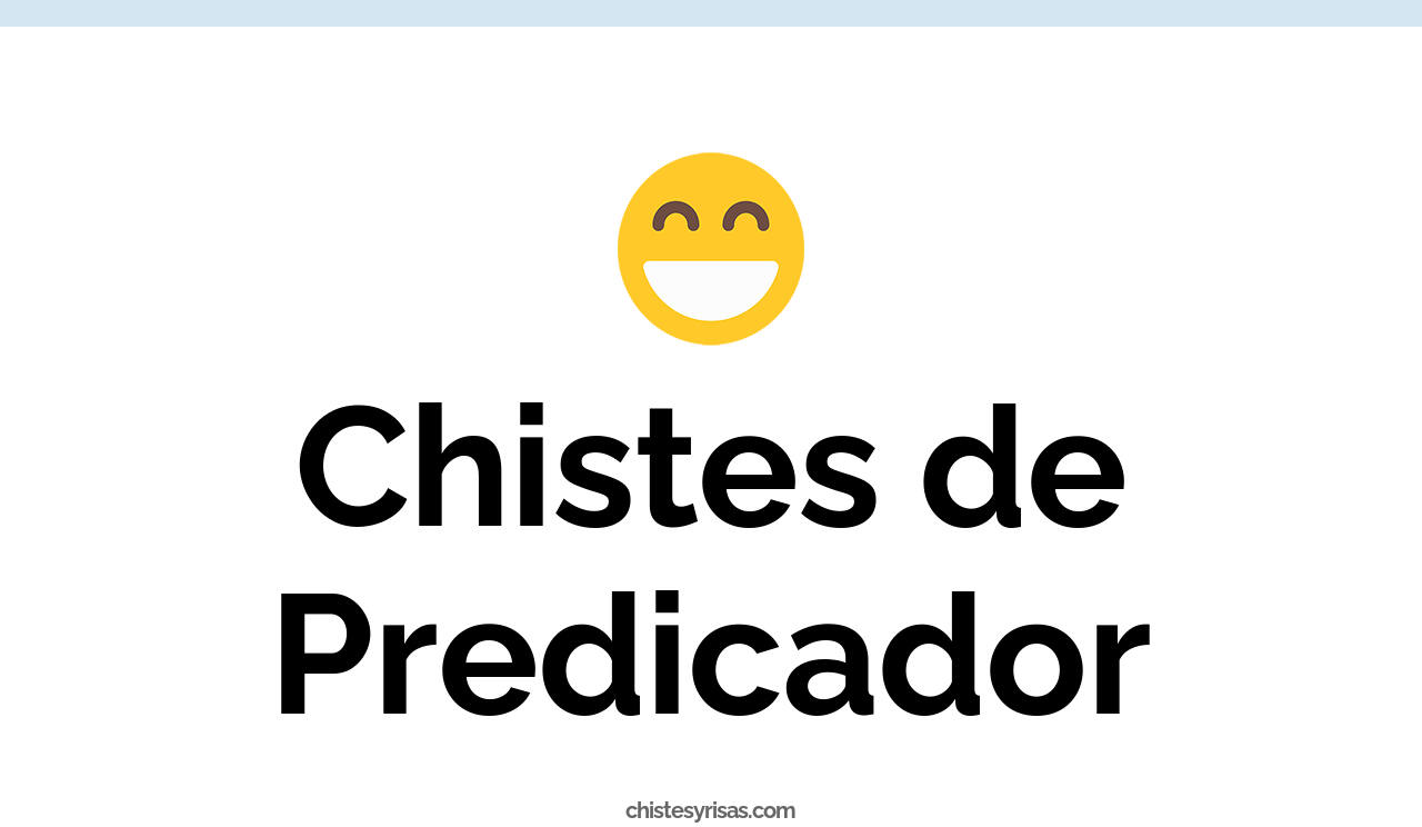 chistes de predicador