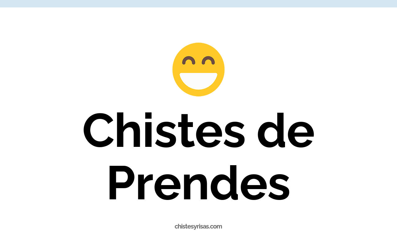 chistes de prendes