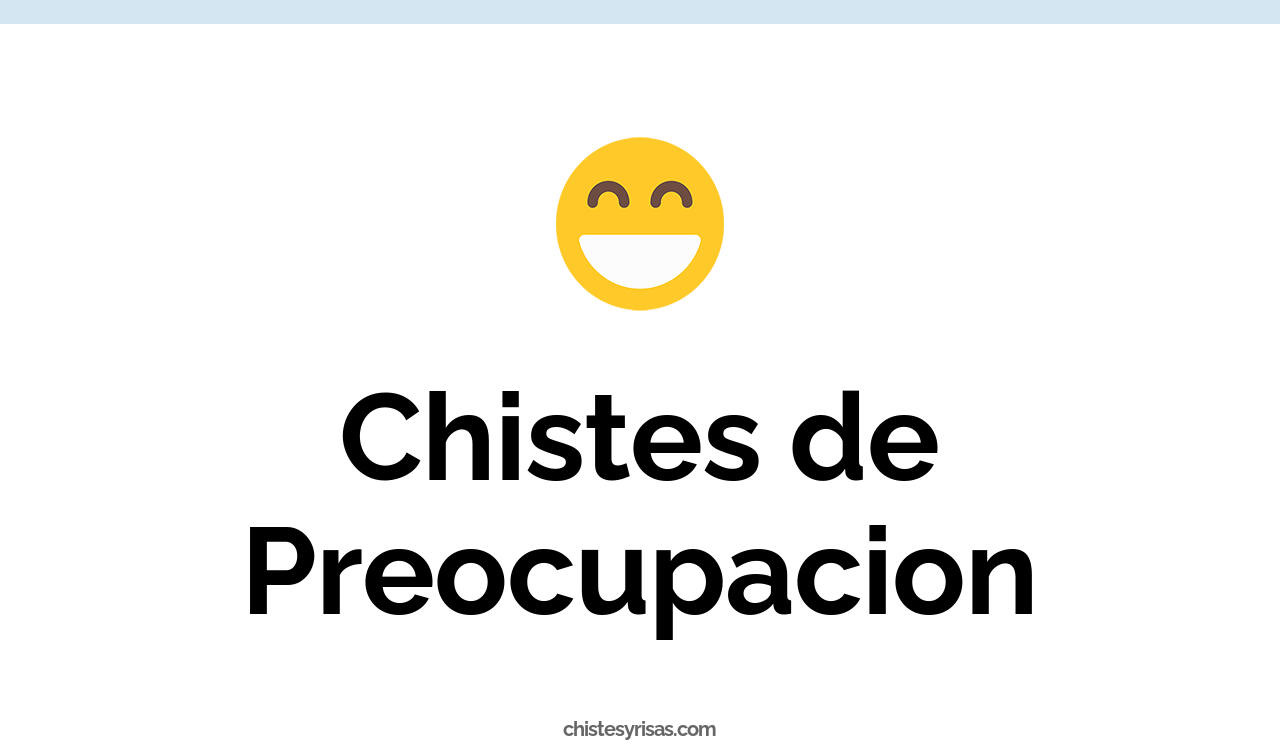 chistes de preocupación