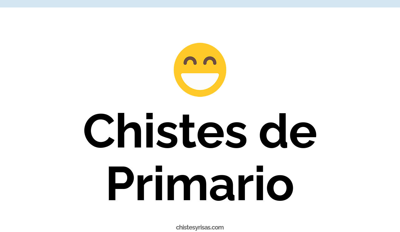 chistes de primario