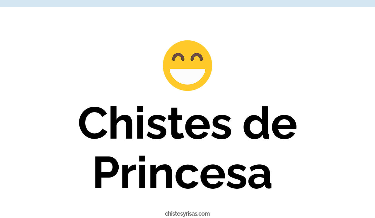 chistes de princesa