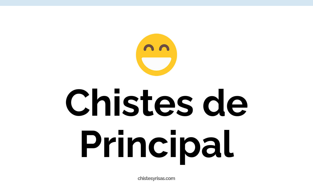 chistes de principal