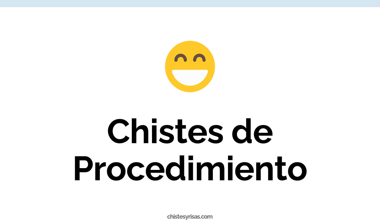 chistes de procedimiento