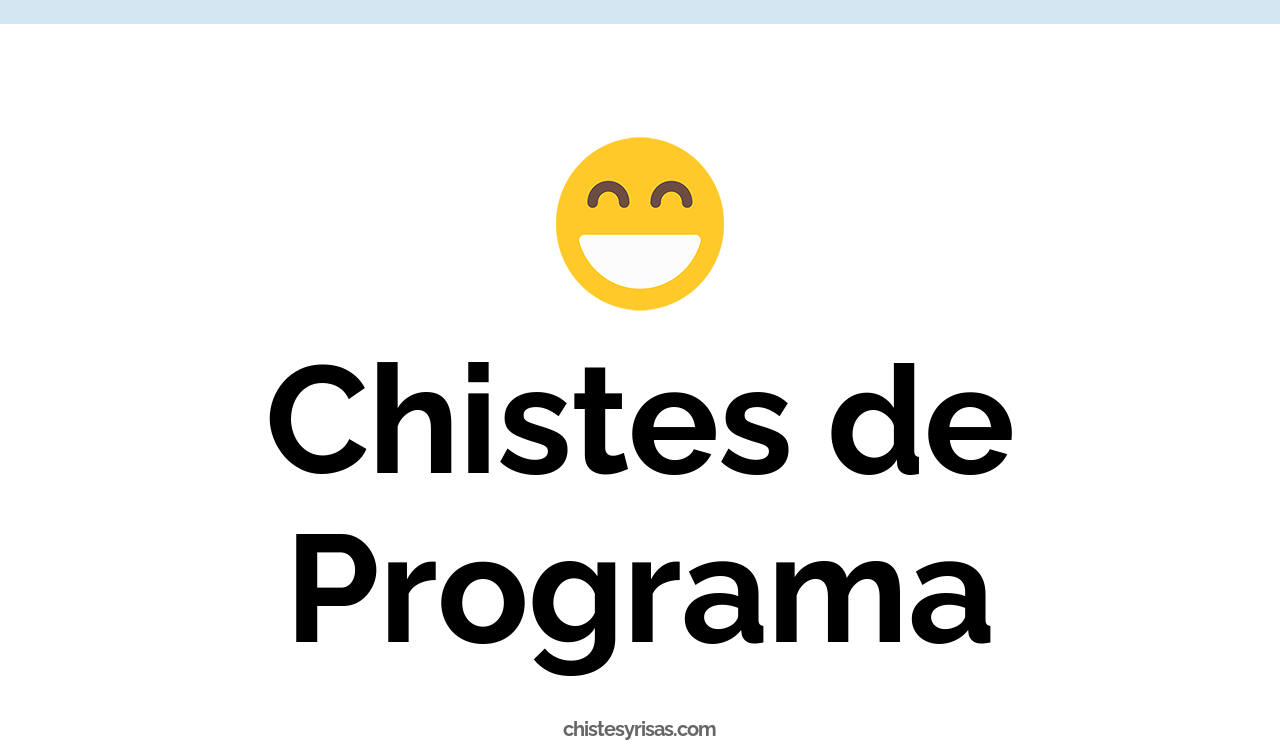 chistes de programa