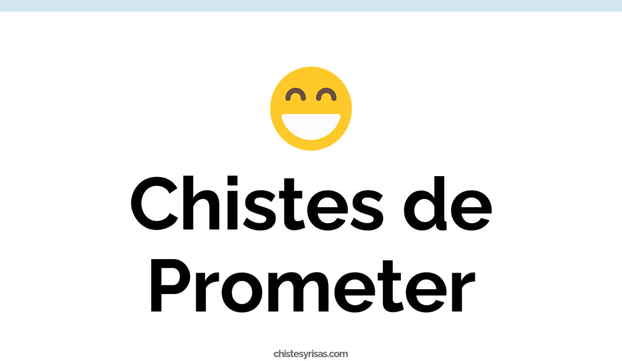 chistes de prometer