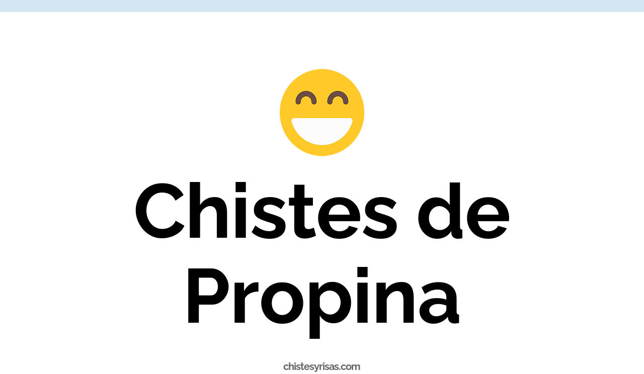 chistes de propina