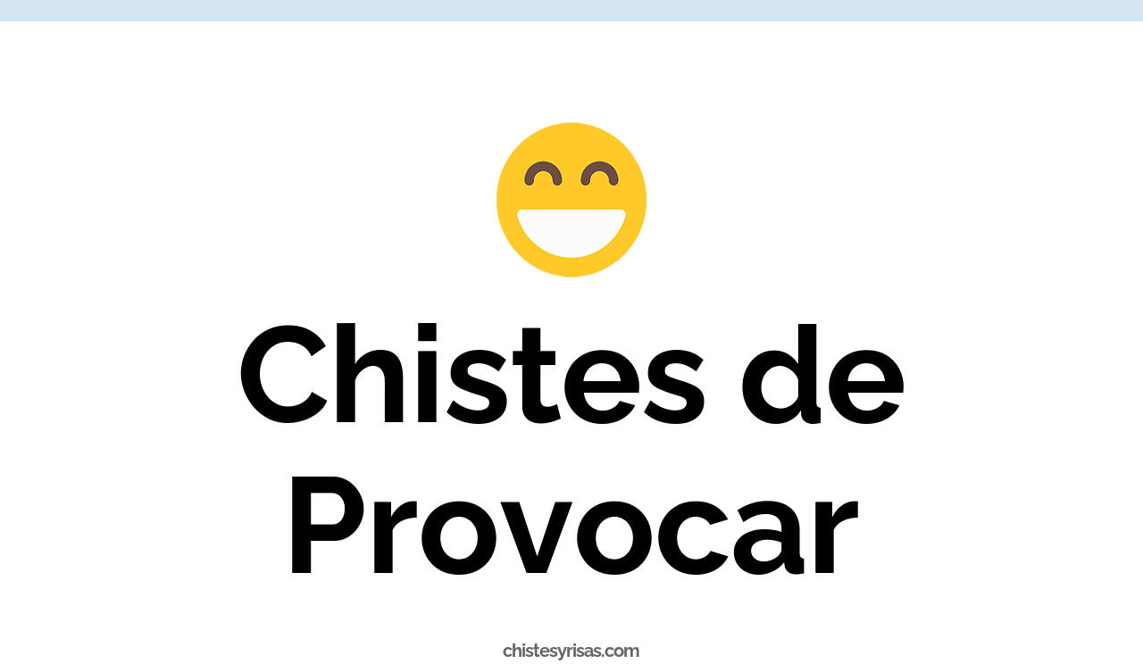 chistes de provocar