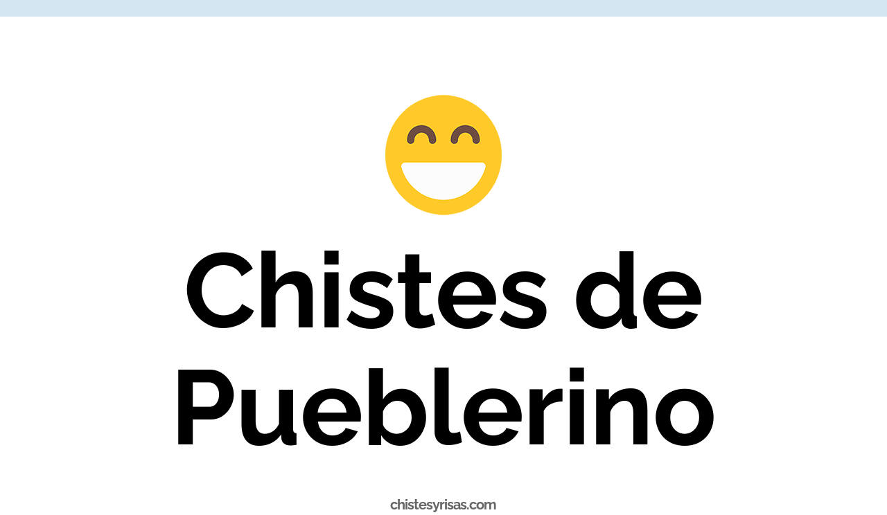 chistes de pueblerino