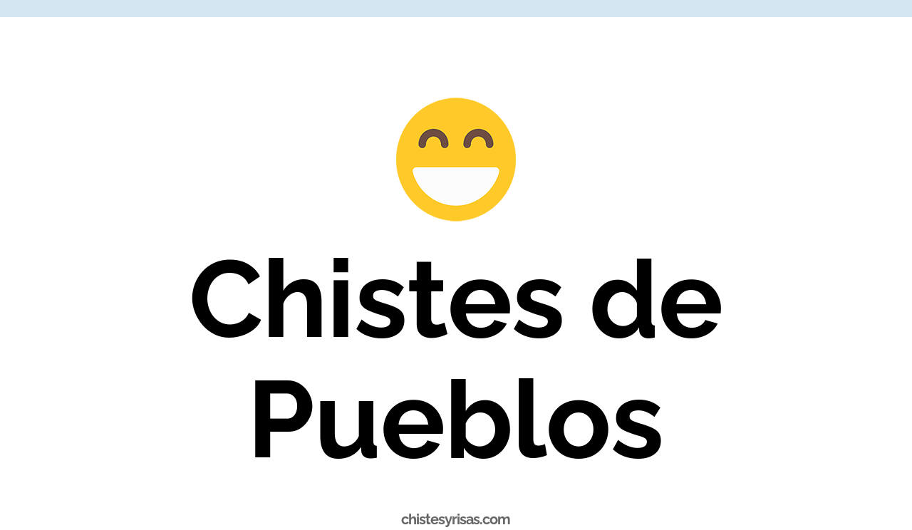chistes de pueblos