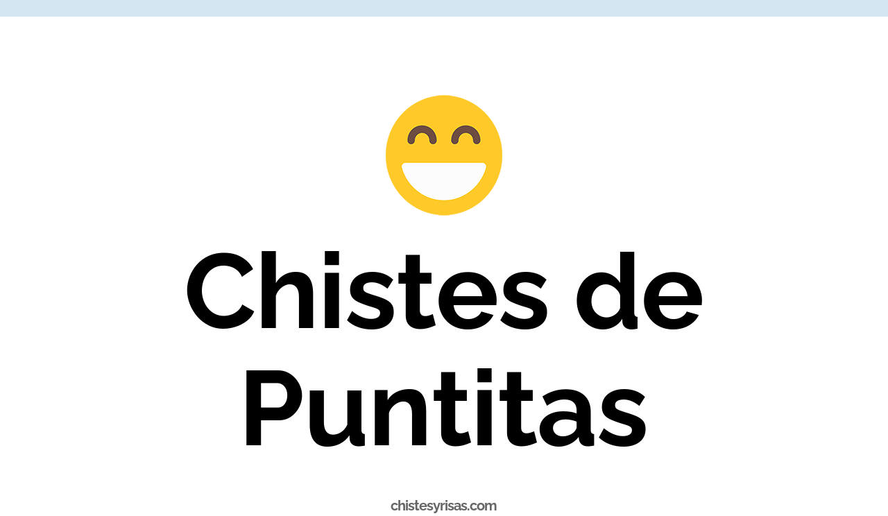 chistes de puntitas