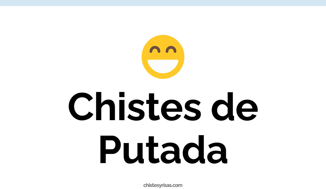 chistes de putada