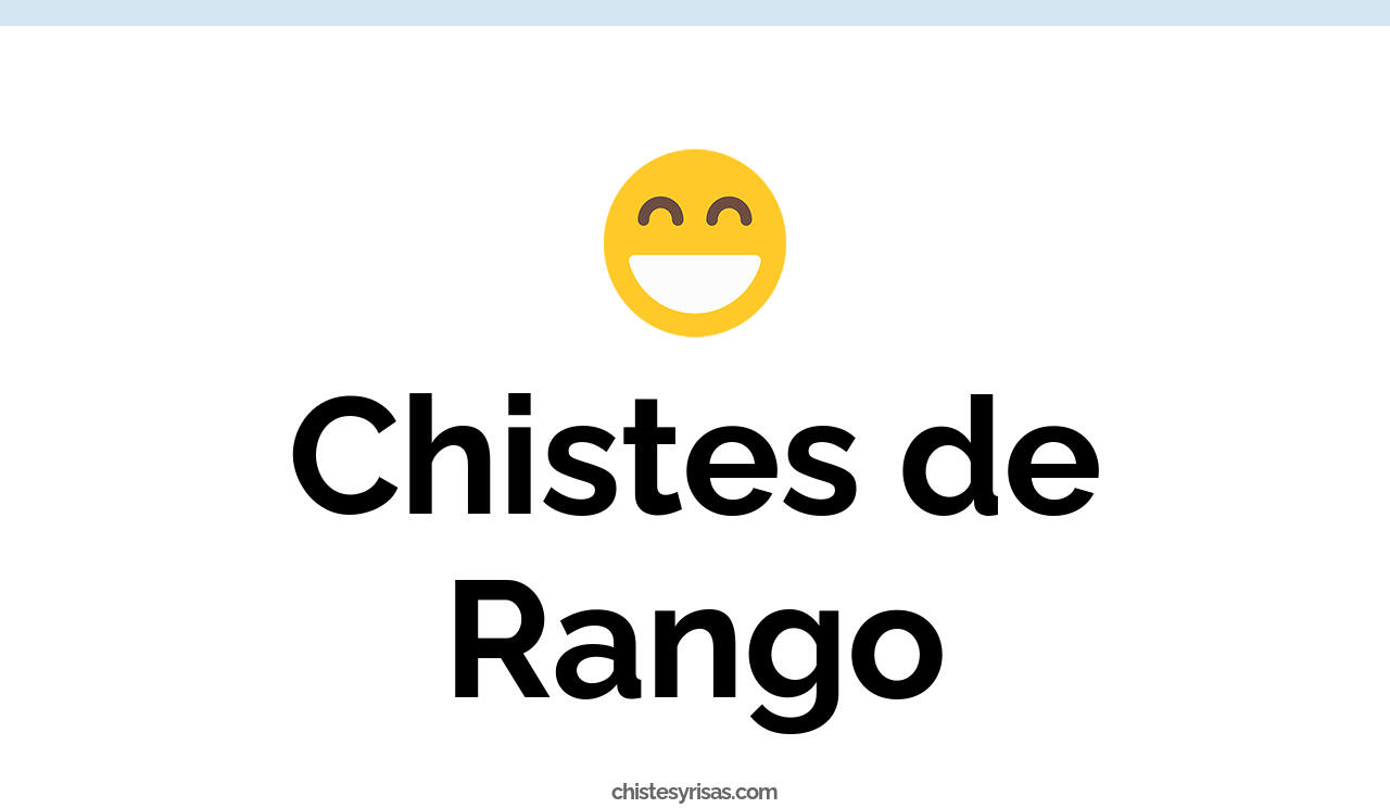 chistes de rango