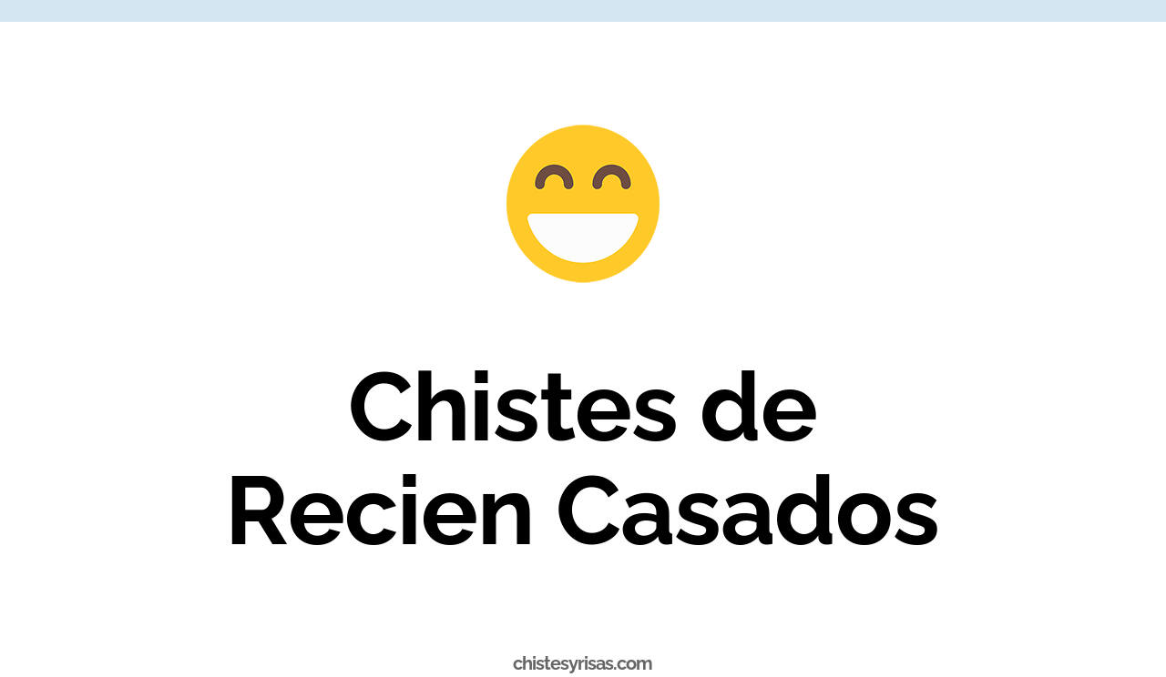 chistes de recien casados