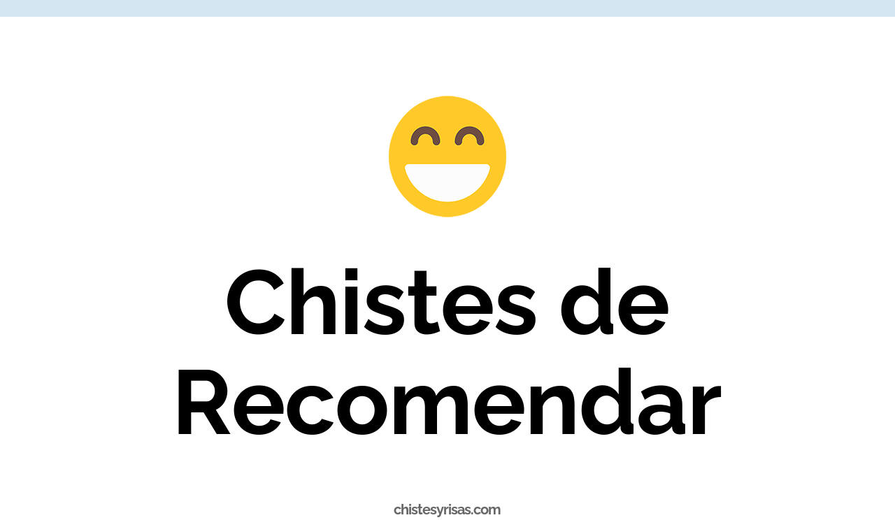 chistes de recomendar