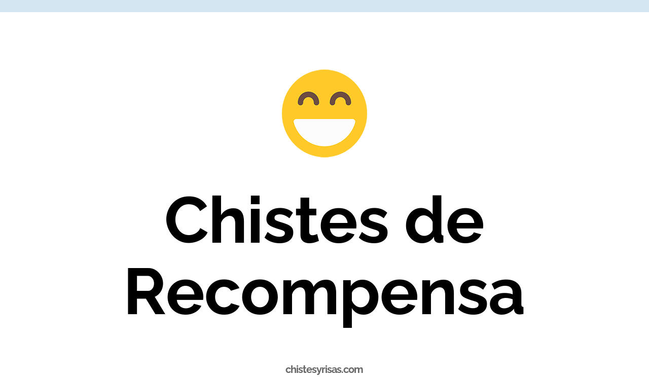 chistes de recompensa