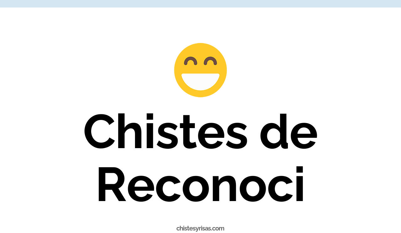 chistes de reconoci
