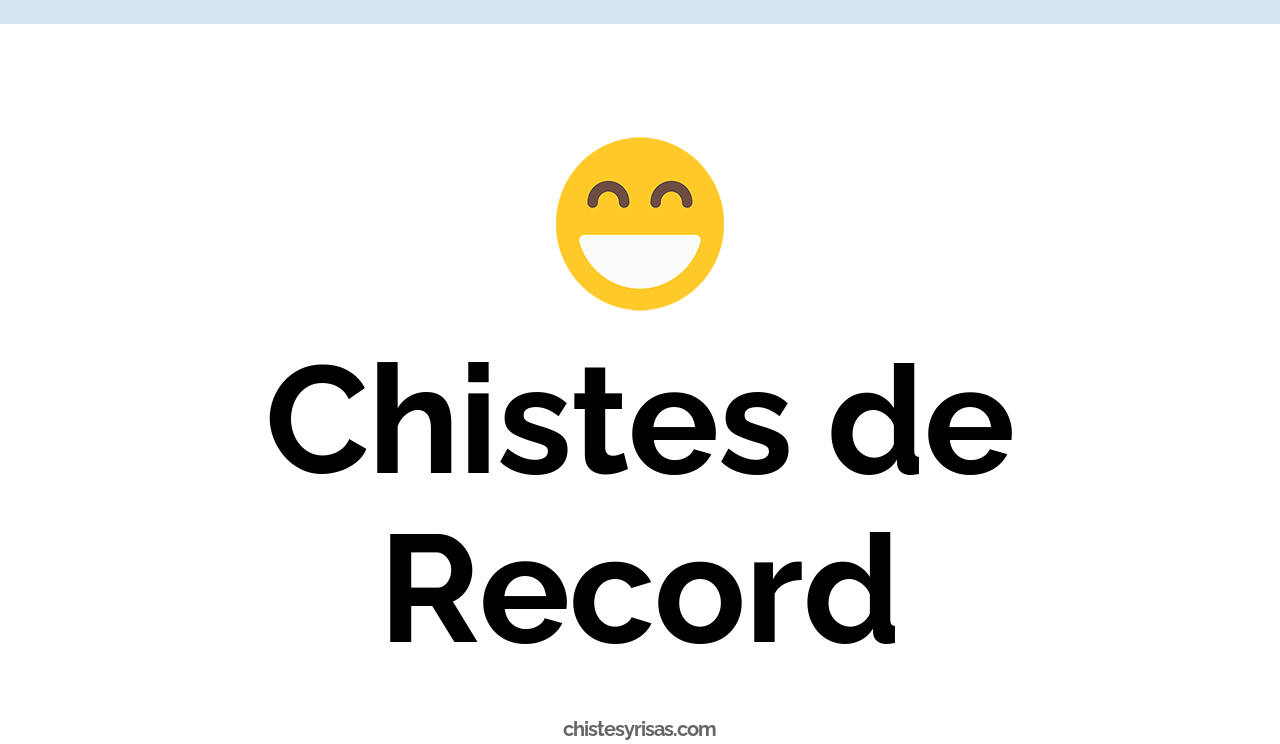 chistes de récord