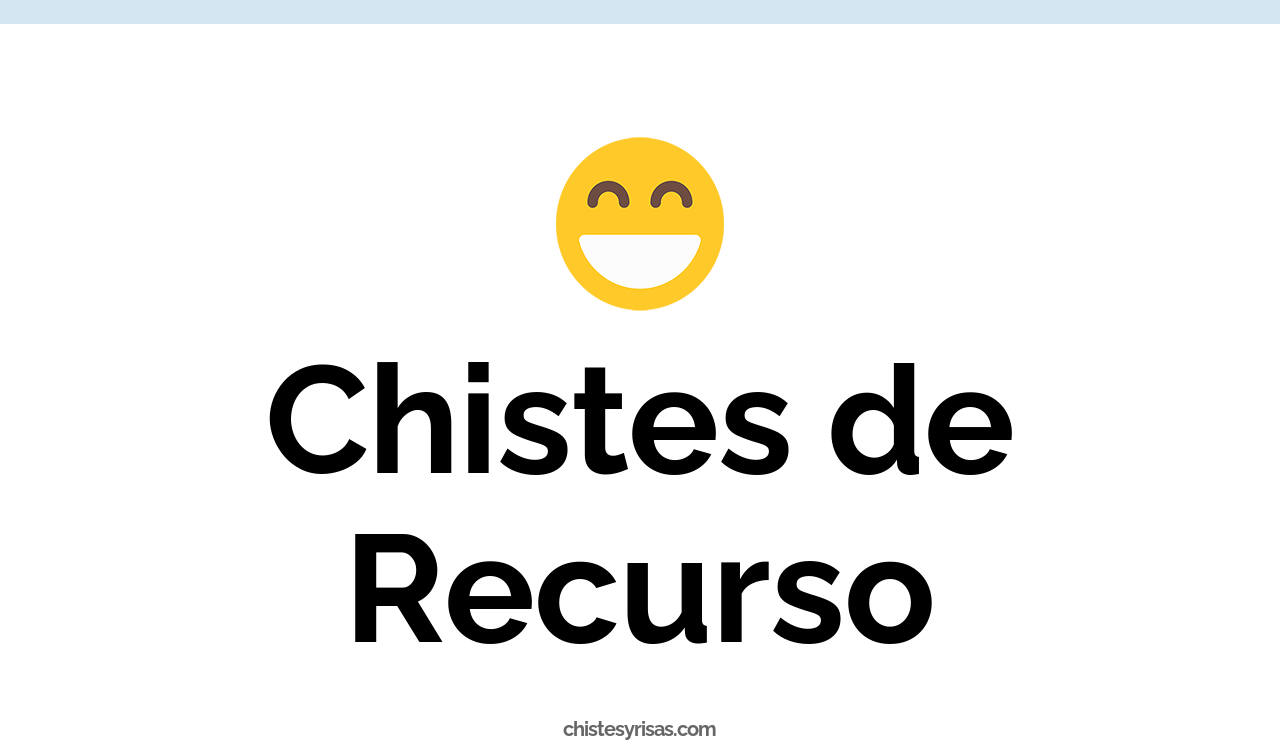 chistes de recurso