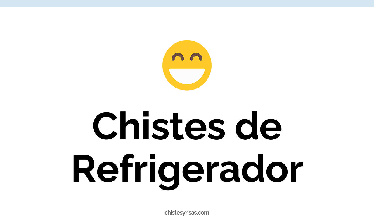chistes de refrigerador