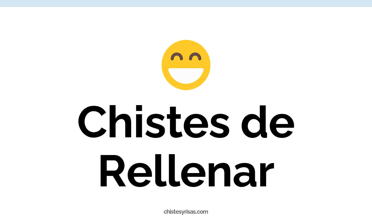 chistes de rellenar