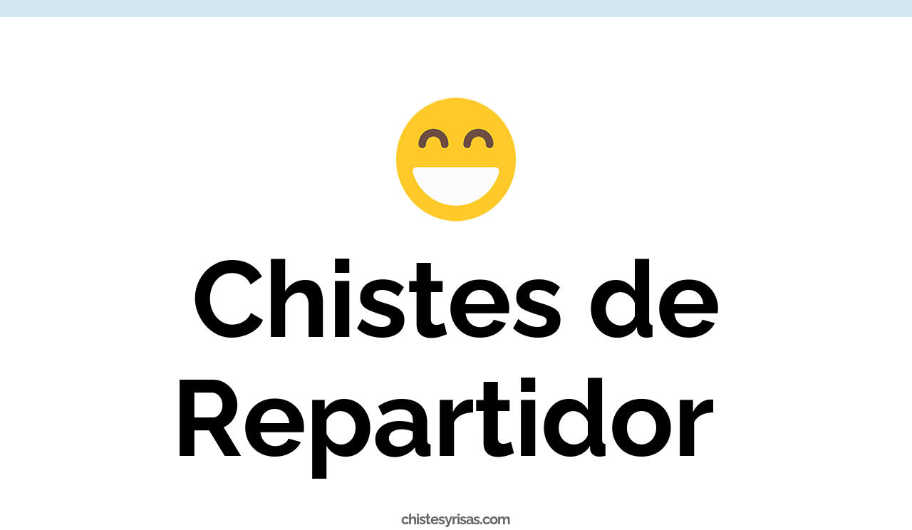 chistes de repartidor