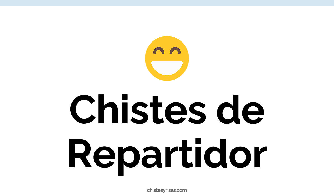 chistes de repartidor