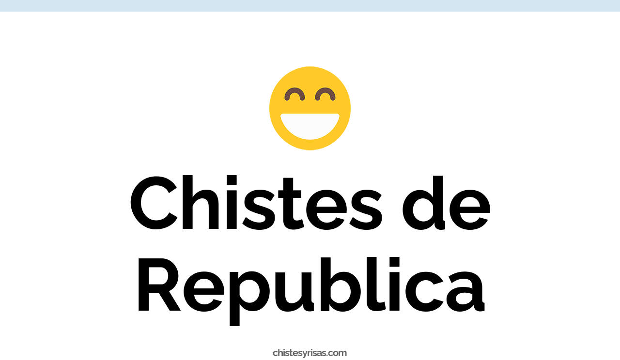 chistes de república