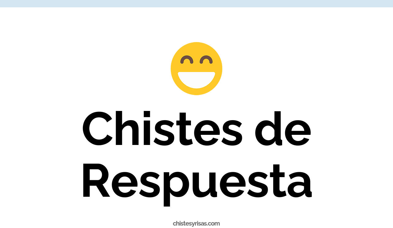 chistes de respuesta