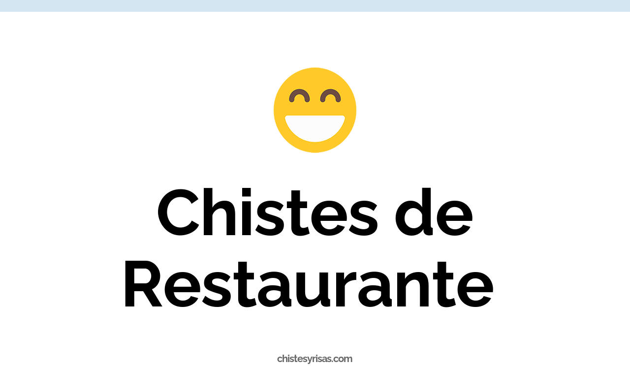 chistes de restaurante