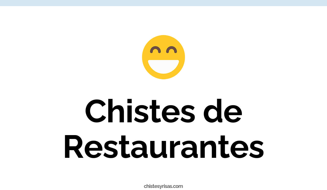 chistes de restaurantes
