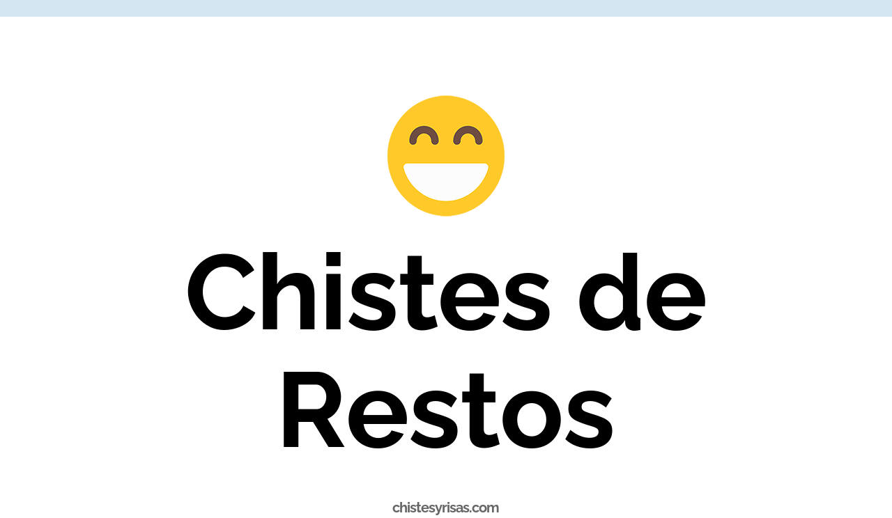 chistes de restos
