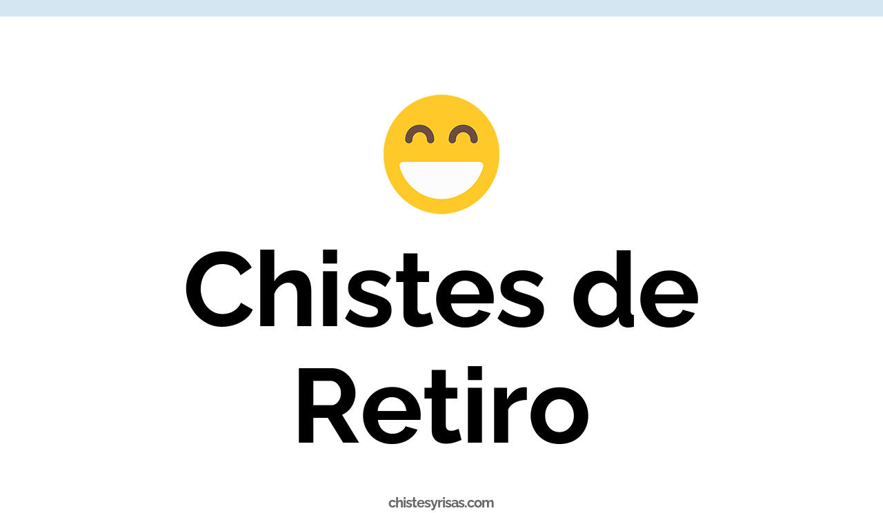 chistes de retiro