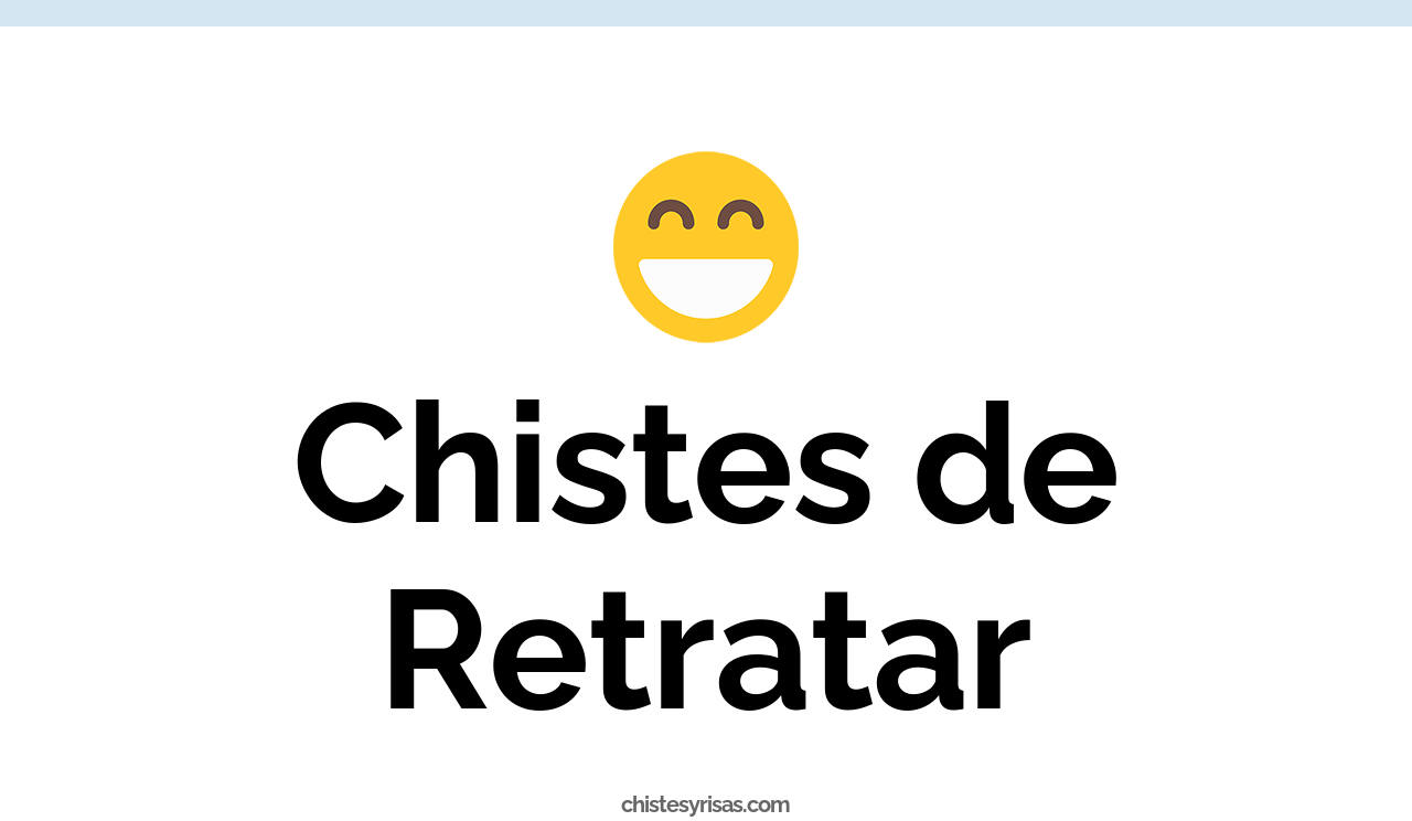 chistes de retratar