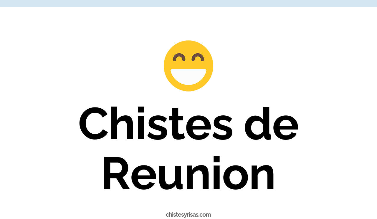 chistes de reunión