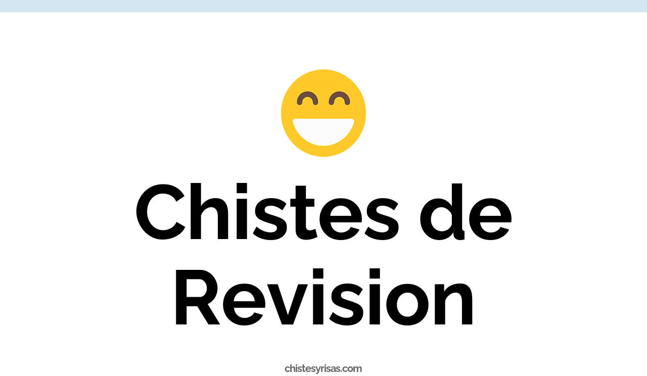 chistes de revisión