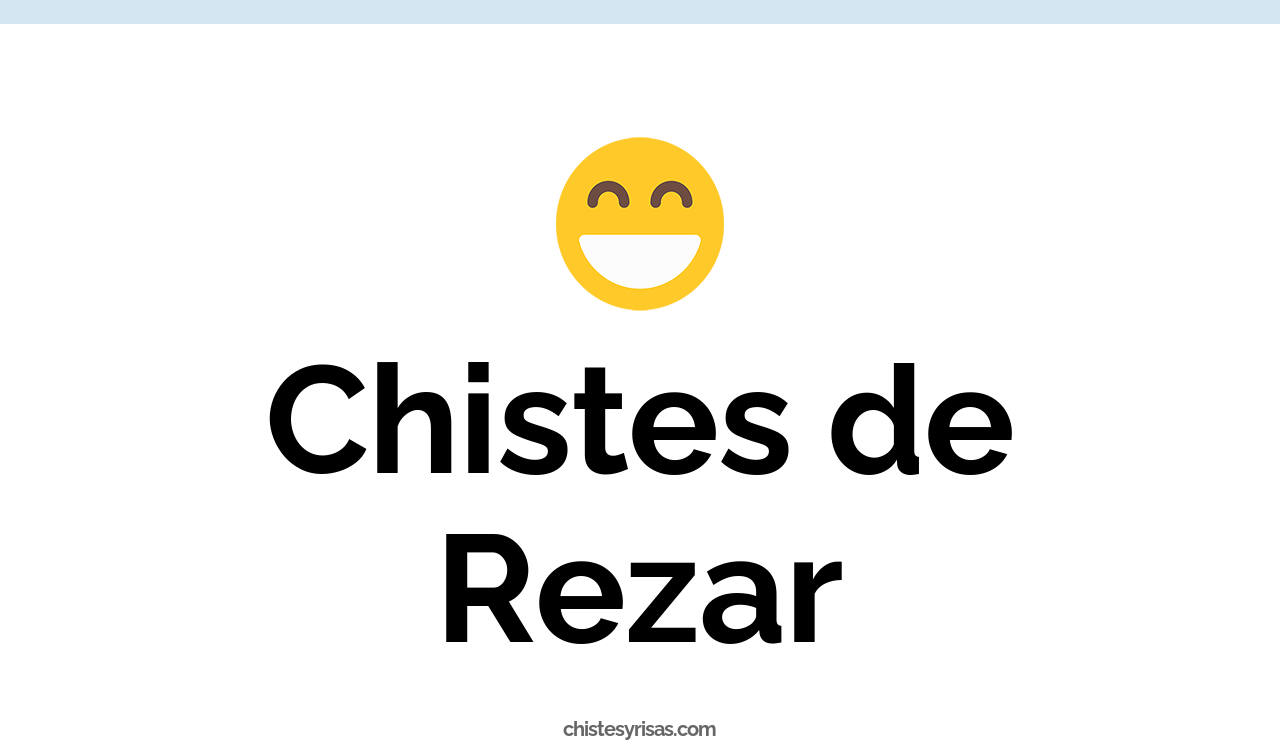 chistes de rezar