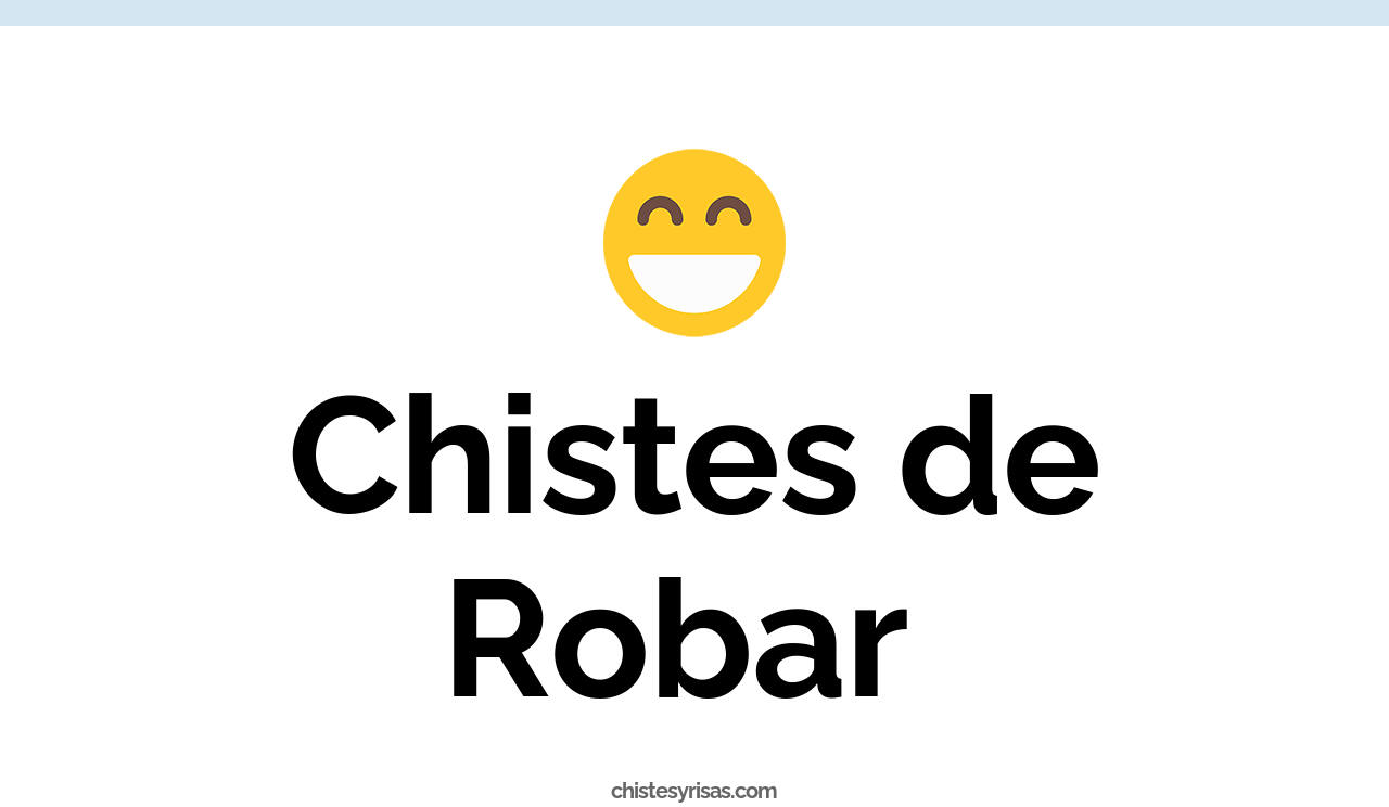chistes de robar