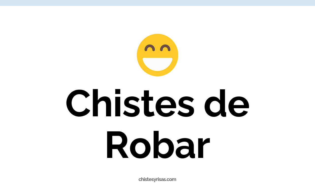 chistes de robar