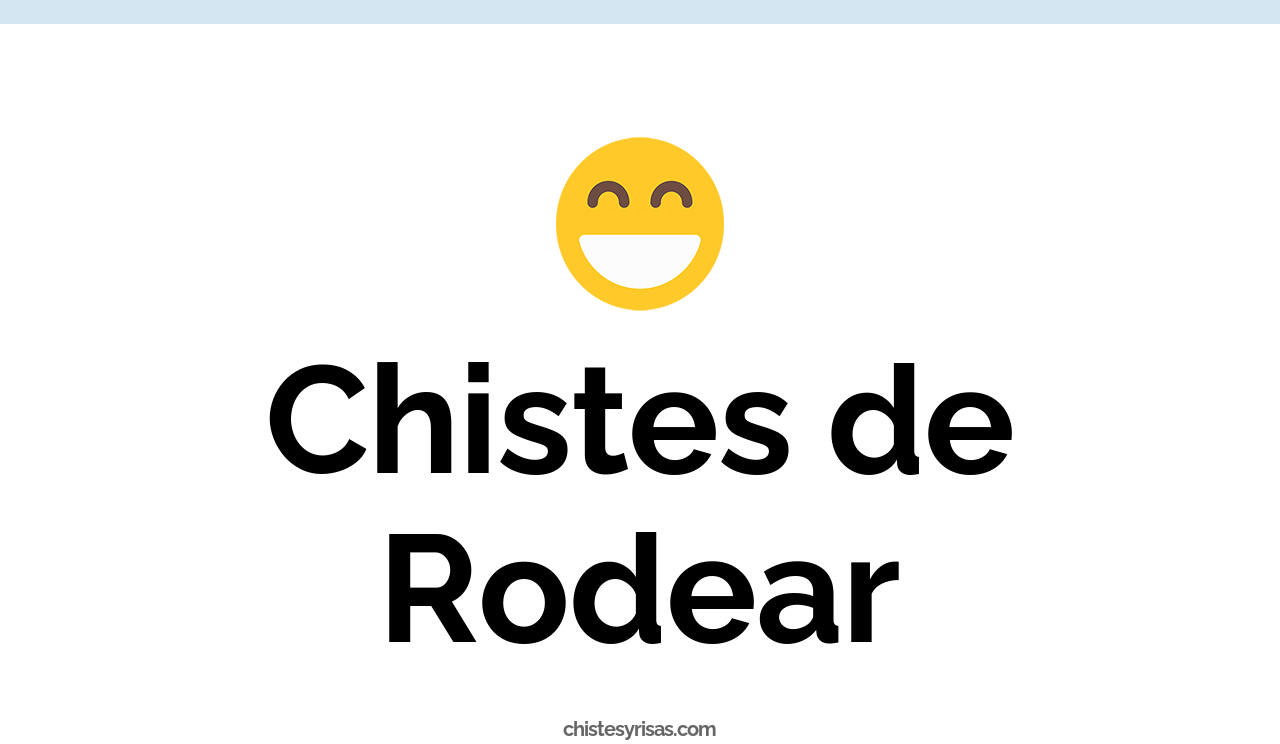 chistes de rodear