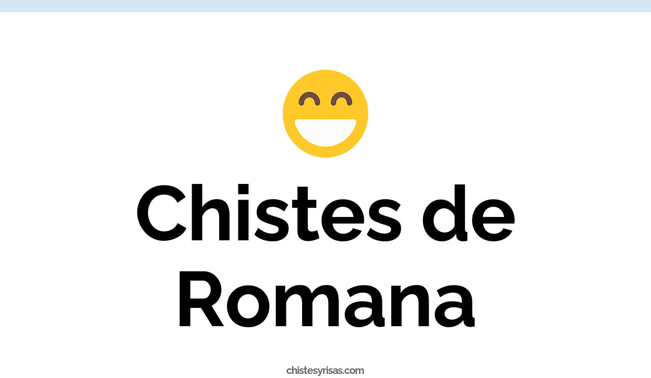 chistes de romana